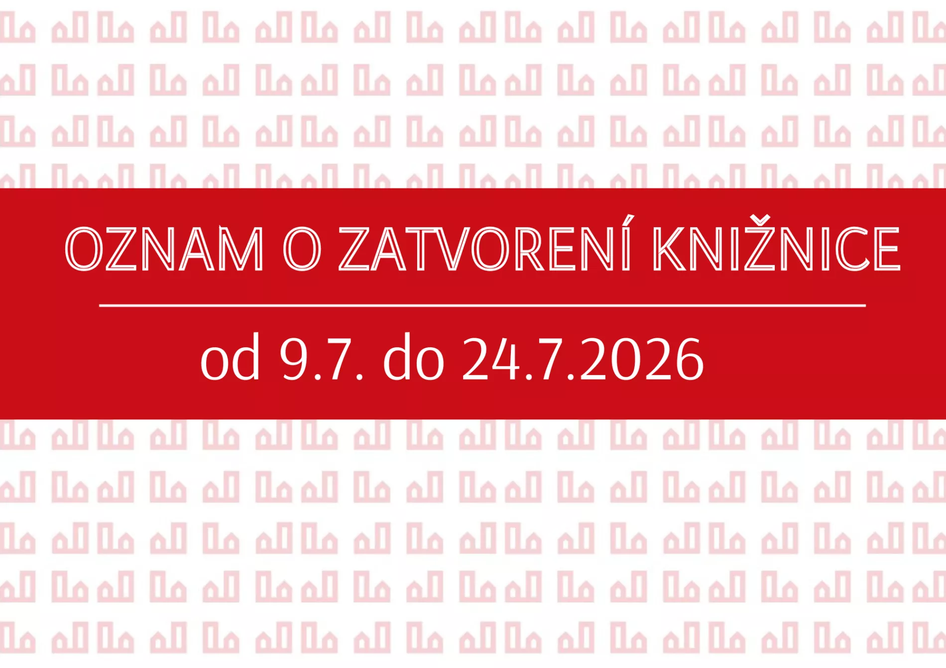 Oznam o zatvorení knižnice