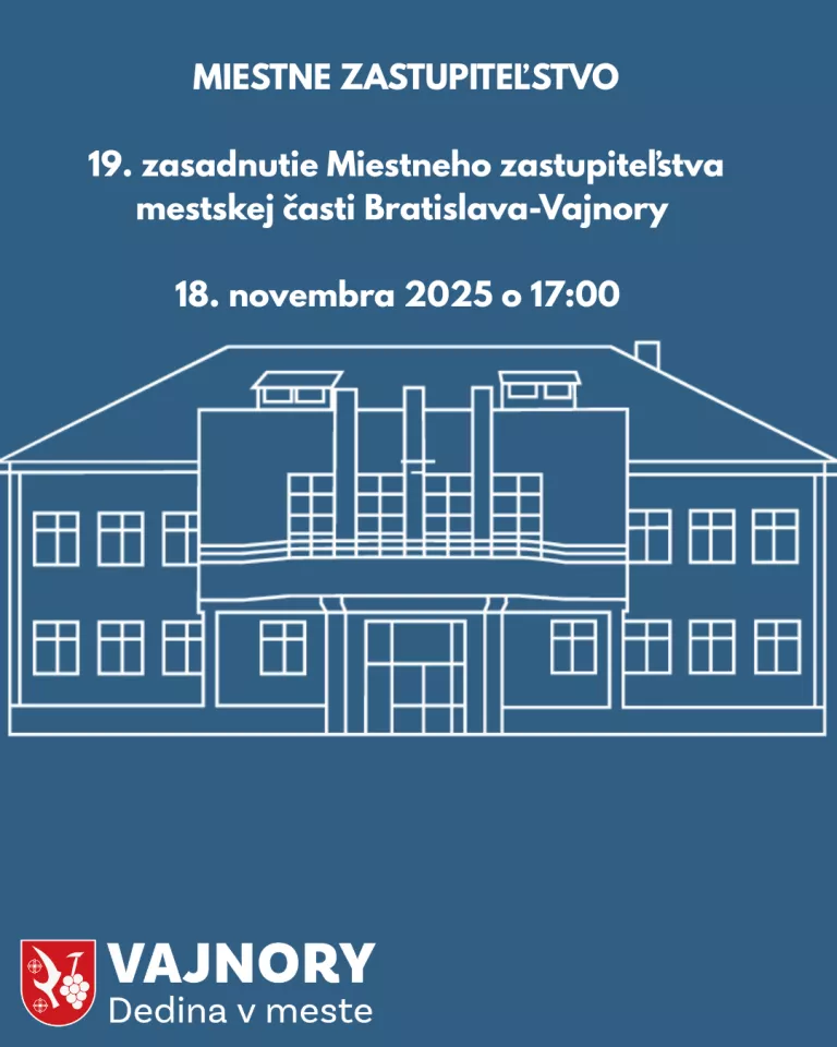 19. zasadnutie Miestneho zastupiteľstva mestskej časti Bratislava-Vajnory 