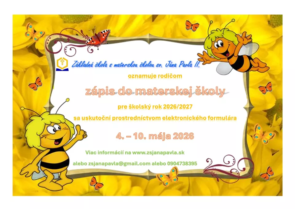 Zápis do materskej školy sv. Jána Pavla II. 
